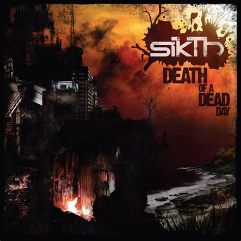 Sikth Dead Of A Dead Day 10th Anniversary Edition