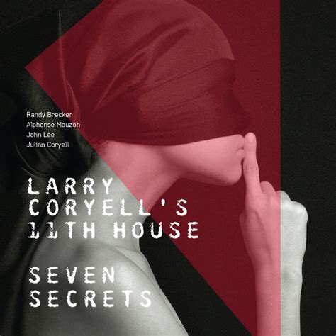 Larry Coryell Seven Secrets IHeart