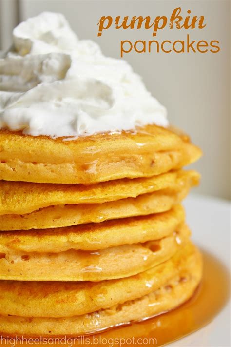 It kills me how people go in and mutilate a perfectly good recipe. Pumpkin Pancakes - High Heels and Grills