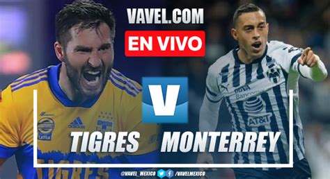 Top Imagen Clasico Tigres Vs Rayados En Vivo Viaterra Mx