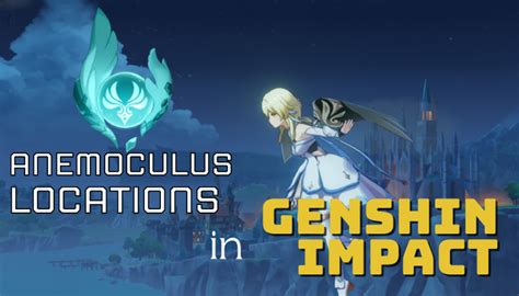 All 65 Anemoculus Locations In Genshin Impact Map Guide