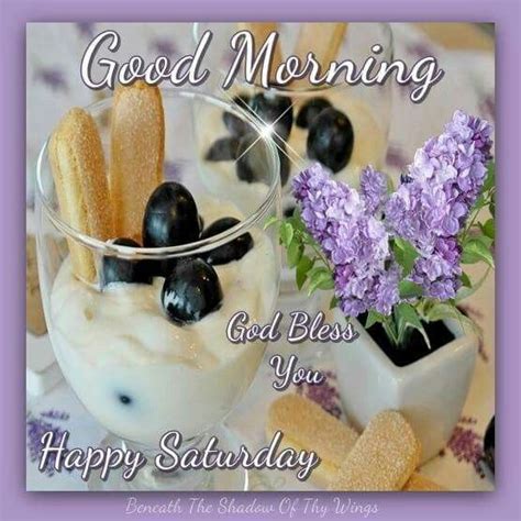 Good Morning God Bless You Happy Saturday Pictures Photos And
