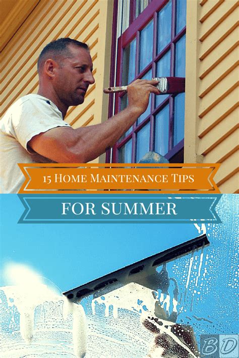 Home Maintenance Checklist 15 Summer Home Maintenance Tips