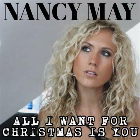 all i want for christmas is you single by nancy may spotify