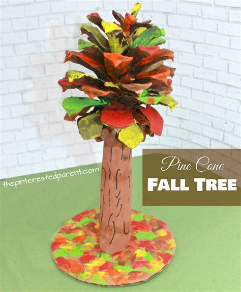 Pine Cone Fall Tree Craft The Pinterested Parent