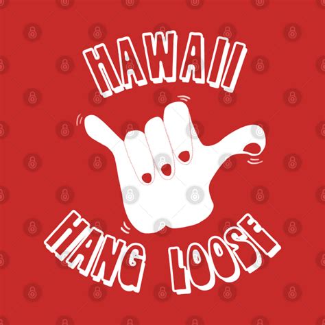 Retro Hawaii Hang Loose Hang Loose Kids T Shirt Teepublic