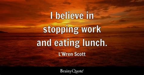 Lunch Quotes Brainyquote