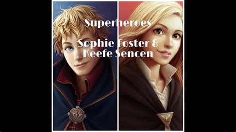 Superheroes Sophie Foster And Keefe Sencen Youtube