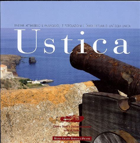 Ùstica ) es una pequeña isla italiana en el mar tirreno. Centro Studi e Documentazione Islola di Ustica