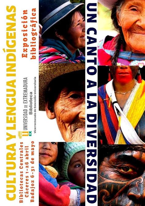 Un Canto A La Diversidad Los Pueblos Indígenas Su Cultura Su Lengua
