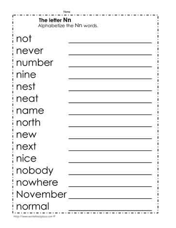 You should alphabetize the list, and then remove any duplicate entries. the teacher wanted to learn her students' names, so she would alphabetize them to create the alphabetize means to arrange in alphabetical order.can you alphabetize this list of words for me and then put them into a database. Alphabetize the Words with N Worksheets