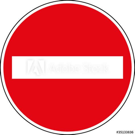 Durch verbotsschilder wird also gefährliches verhalten untersagt. "Verbotsschild Einfahren verboten - Keine Einfahrt Schild ...