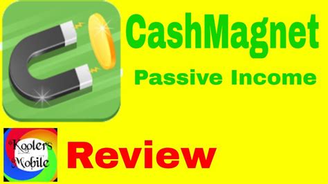 Cashmagnet Passive Income Cashmagnet App Review Youtube