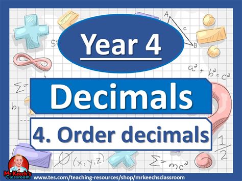 Year 4 Decimals Order Decimals White Rose Maths Teaching Resources