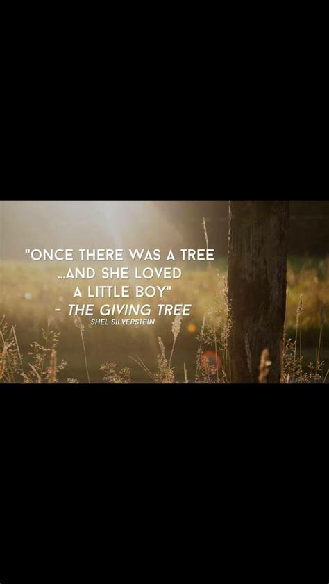 Explore our collection of motivational and famous quotes by authors the giving tree quotes. Giving tree | Cute quotes, The giving tree