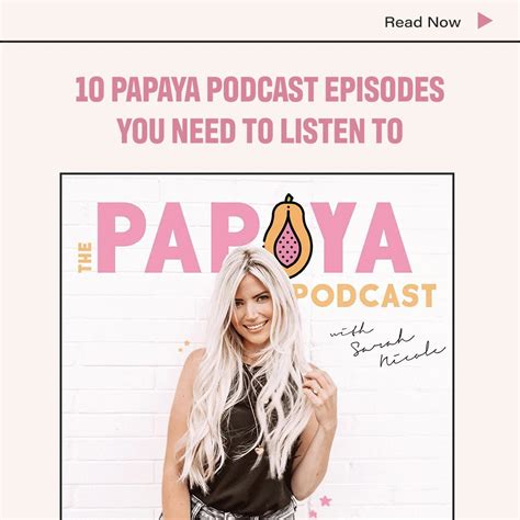 10 Papaya Podcast Episodes You Need To Listen To Dear Media