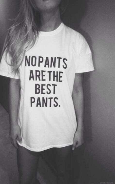 no pants the best pants funny clothing