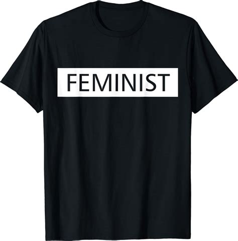 Minimalist Feminism And Feminist T Shirt Clothing