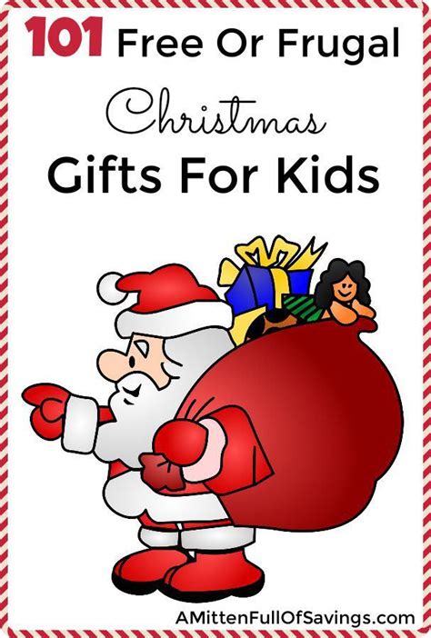 100 Free Or Frugal Christmas Ts For Kids Frugal Christmas