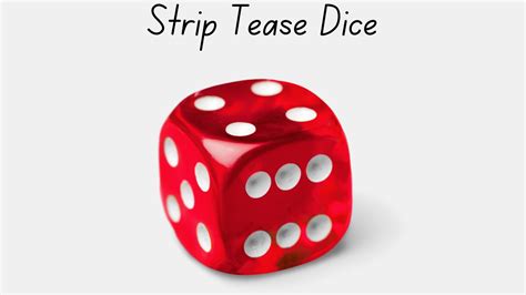 Strip Tease Dice Game Rules