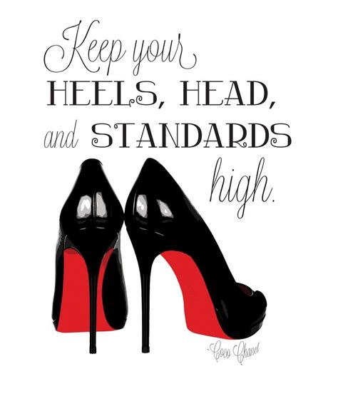 Set Your Standards High Quotes By Quotesgram Heels Quotes Shoes