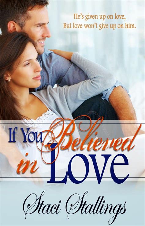 A Girl And Her Kindle If You Believed In Love A Contemporary Christian Romance Novel By
