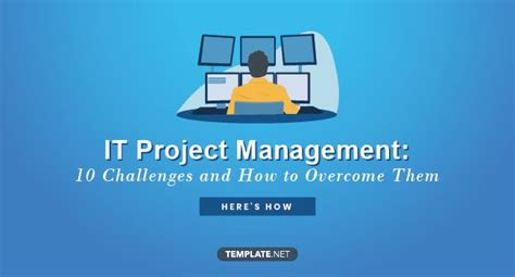 10 It Project Management Challenges How To Overcome Them