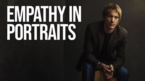 Portrait Photography Why Empathy Makes You Better Feat Tommy
