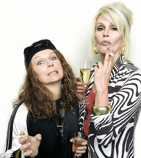 Dont Just Like Absolutely Fabulous Love The Show Champagne Swilling