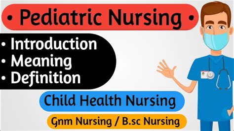 Definition Of Pediatric Nursing Meaning Of Pediatric Nursing Youtube