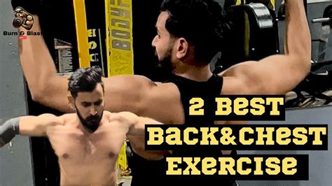 Back And Chest Exercises Best Upper Body Workout Chest Exercise