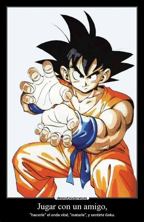 Imágenes Y Carteles De Goku Pag 536 Desmotivaciones