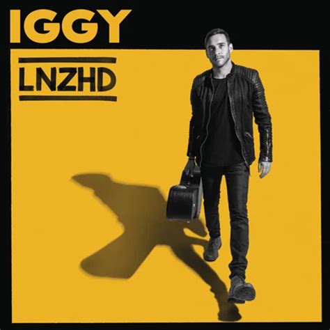 Iggy Lnzhd Lyrics And Tracklist Genius