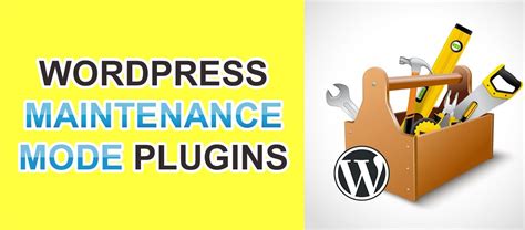 5 Best Wordpress Maintenance Mode Plugins Video Tutorial