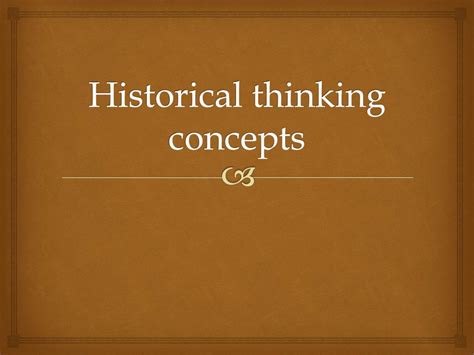 Ppt Historical Thinking Concepts Powerpoint Presentation Free