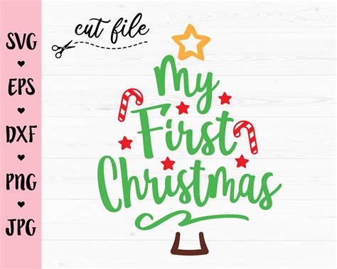 My First Christmas Svg My 1st Christmas Cut File Newborn Baby Etsy