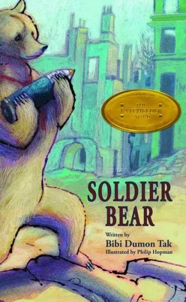 The Childrens War Soldier Bear By Bibi Dumon Tak Illustrated By