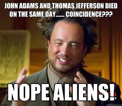 John Adams And Thomas Jefferson Died On The Same Day Coincidence