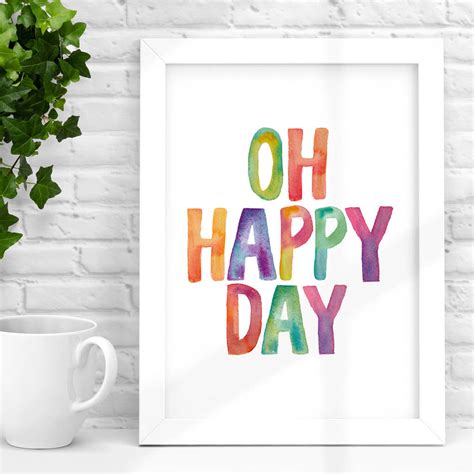 Oh Happy Day Rainbow Colourful Watercolour Print By The Motivated