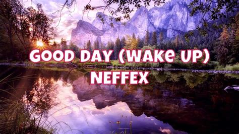 Good Day Wake Up Neffex ♬ 가사해석 Korean Lyrics Youtube