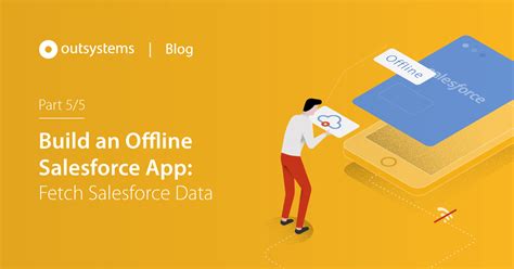How To Build An Offline Salesforce App Part 5 Fetch Salesforce Data