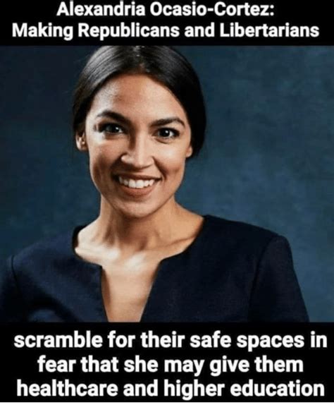 alexandria ocasio cortez making republicans and libertarians scramble for their safe spaces in