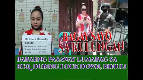 Babaeng Lumabag Sa Protocol Ng Lock Down At Quarantine Kulong Siya