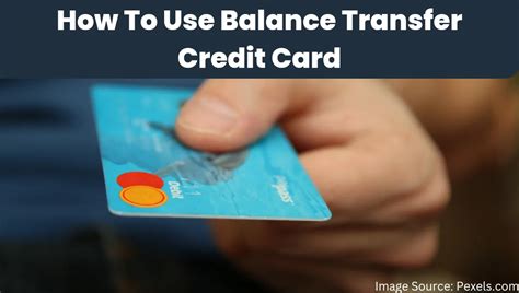How To Use Balance Transfer Credit Card In