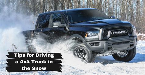 Tips For Driving A 4x4 Truck In The Snow Ray Cdjr Blog