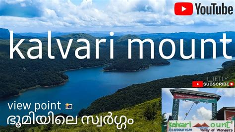 Kalvari Mount Idukki View Point Tourist Attraction Kerala