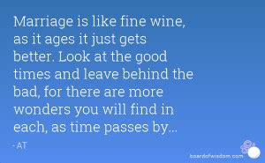 Just Like Fine Wine Quotes QuotesGram