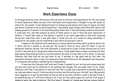 A narrative essay is a way of testing your ability to tell a story in a clear and interesting way. Work Experience Essay - GCSE Work experience reports ...