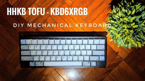Hhkb Tofu Kbd6xrgb Diy Mechanical Keyboard Youtube