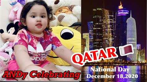 Celebrating Qatar National Day 2020 Youtube